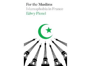 9781784784867 - For the Muslims - Edwy Plenel Kartoniert (TB)