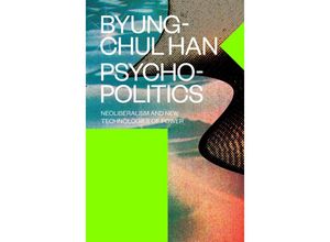 9781784785772 - Psychopolitics - Byung-Chul Han Taschenbuch