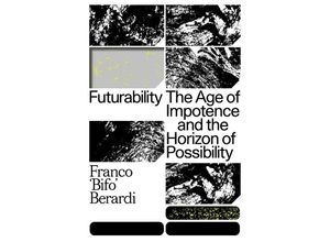 9781784787448 - Futurability - Franco Bifo Berardi Kartoniert (TB)