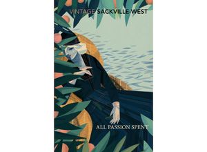 9781784870553 - All Passion Spent - Vita Sackville-West Taschenbuch