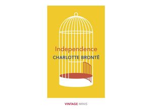 9781784876050 - Independence - Charlotte Bronte Taschenbuch