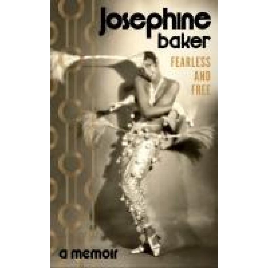 9781784878344 - Baker Josephine Fearless and Free