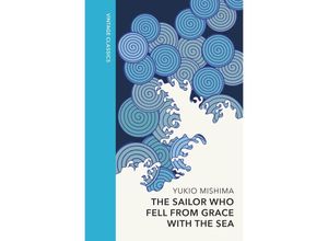 9781784879723 - The Sailor who Fell from Grace with the Sea - Yukio Mishima Gebunden