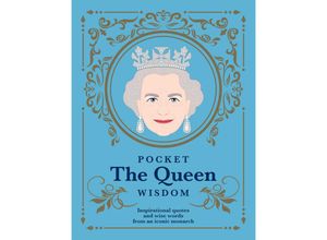 9781784885687 - Pocket Wisdom   Pocket The Queen Wisdom - Hardie Grant Books Gebunden