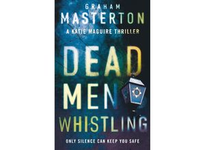 9781784976453 - Dead Men Whistling - Graham Masterton Kartoniert (TB)