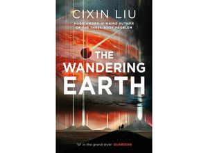 9781784978501 - The Wandering Earth - Cixin Liu Kartoniert (TB)