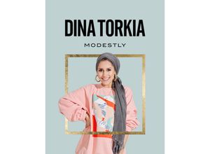 9781785035272 - Modestly - Dina Torkia Gebunden