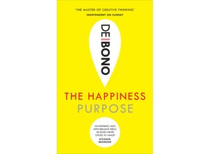 9781785040870 - The Happiness Purpose - Edward De Bono Kartoniert (TB)