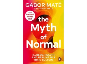 9781785042737 - The Myth of Normal - Gabor Maté Daniel Maté Kartoniert (TB)