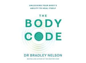 9781785044038 - The Body Code - Bradley Nelson Kartoniert (TB)