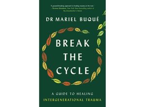 9781785044281 - Break the Cycle - Mariel Buqué Kartoniert (TB)