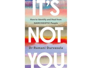 9781785045028 - Its Not You - Ramani Durvasula Kartoniert (TB)