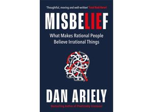 9781785120770 - Misbelief - Dan Ariely Kartoniert (TB)