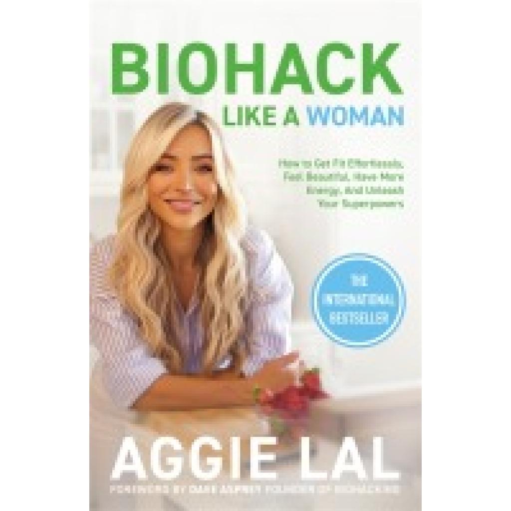 9781785122699 - Lal Aggie Biohack Like a Woman