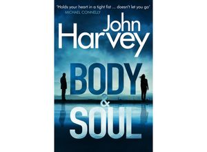 9781785151811 - Body and Soul - John Harvey Kartoniert (TB)