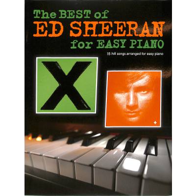 9781785581120 - The Best Of Ed Sheeran For Easy Piano - Ed Sheeran Kartoniert (TB)