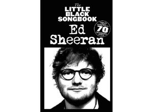 9781785587177 - The Little Black Songbook of Ed Sheeran für Klavier Gesang Gitarre - Ed Sheeran Kartoniert (TB)