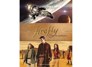 9781785655296 - Firefly Encyclopedia - Monica Valentinelli Gebunden
