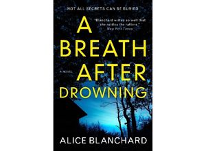 9781785656408 - A Breath After Drowning - Alice Blanchard Kartoniert (TB)