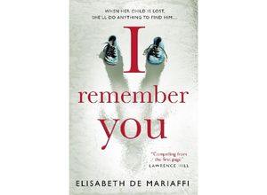 9781785657481 - I Remember You - Elisabeth de Mariaffi Kartoniert (TB)