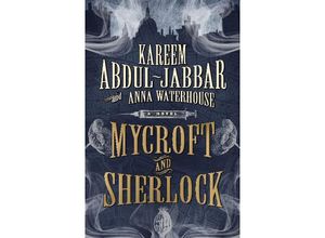 9781785659256 - Sherlock Holmes (andere Autoren)   Mycroft and Sherlock - Kareem Abdul-Jabbar Anna Waterhouse Gebunden