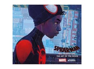 9781785659461 - Spider-Man Into the Spider-Verse -The Art of the Movie - Ramin Zahed Gebunden