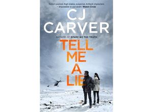 9781785760358 - Tell Me A Lie - CJ Carver Kartoniert (TB)