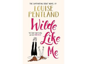 9781785762949 - Wilde Like Me - Louise Pentland Kartoniert (TB)