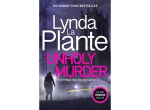 9781785765445 - Unholy Murder - Lynda La Plante Kartoniert (TB)