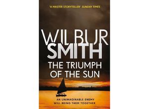 9781785767005 - The Triumph of the Sun - Wilbur Smith Kartoniert (TB)