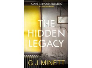 9781785770142 - The Hidden Legacy - G J Minett Kartoniert (TB)