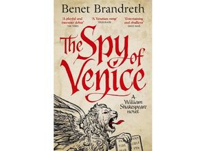 9781785770364 - The Spy of Venice - Benet Brandreth Kartoniert (TB)