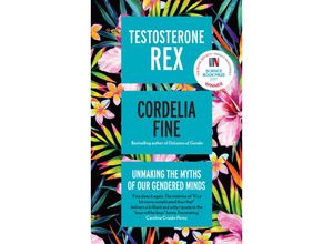 9781785781612 - Testosterone Rex - Cordelia Fine Gebunden