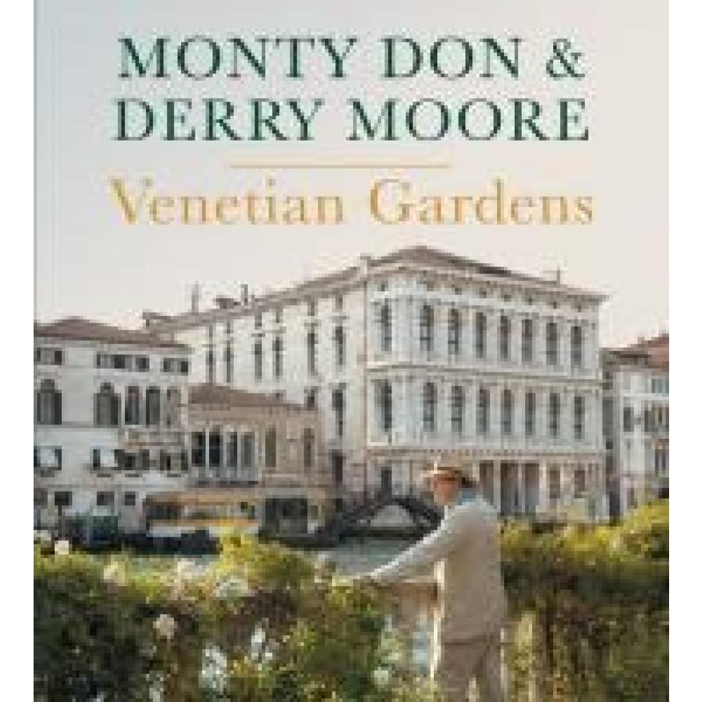 9781785947421 - Don Monty Venetian Gardens
