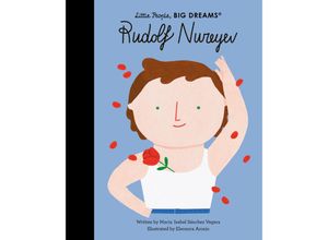 9781786033369 - Little People Big Dreams   Rudolf Nureyev - María Isabel Sánchez Vegara Gebunden