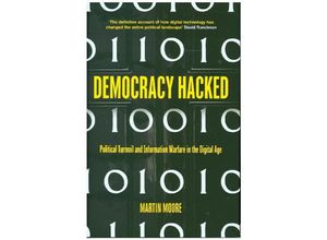 9781786074089 - Democracy Hacked - Martin Moore Gebunden