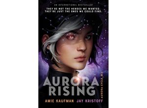 9781786077004 - Aurora Cycle - Aurora Rising - Amie Kaufman Jay Kristoff Kartoniert (TB)