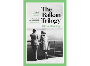 9781786091567 - The Balkan Trilogy - Olivia Manning Kartoniert (TB)