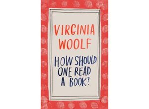 9781786277527 - How Should One Read a Book? - Virginia Woolf Gebunden