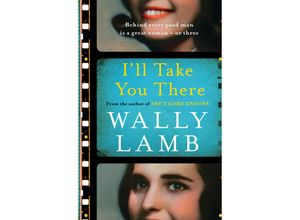 9781786330666 - Ill Take You There - Wally Lamb Kartoniert (TB)