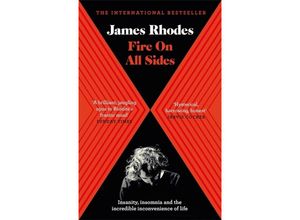 9781786482457 - Fire on All Sides - James Rhodes Kartoniert (TB)