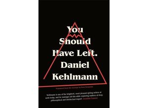 9781786484048 - You Should Have Left - Daniel Kehlmann Gebunden