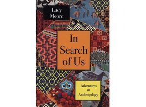 9781786499158 - In Search of Us - Lucy Moore Gebunden