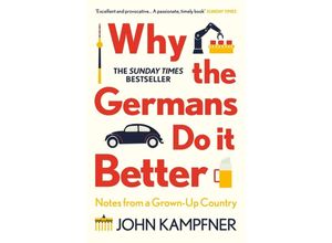 9781786499783 - Why the Germans Do it Better - John Kampfner Kartoniert (TB)