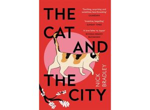 9781786499912 - The Cat and The City - Nick Bradley Kartoniert (TB)