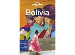 9781786574732 - Travel Guide   Lonely Planet Bolivia - Isabel Albiston Michael Grosberg Kartoniert (TB)