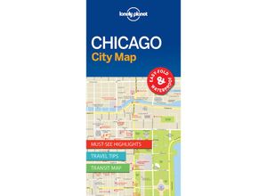 9781786575012 - Map   Lonely Planet Chicago City Map - Lonely Planet Karte (im Sinne von Landkarte)