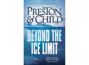 9781786692061 - Beyond the Ice Limit - Douglas Preston Lincoln Child Kartoniert (TB)