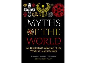 9781786785732 - Myths of the World - Tony Allan Gebunden