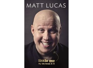 9781786891068 - Little Me - Matt Lucas Kartoniert (TB)